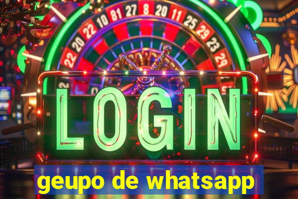 geupo de whatsapp